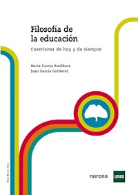 Filosofía de la educación - Juan García Gutiérrez - ebook
