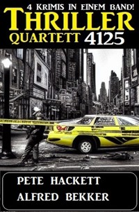 Thriller Quartett 4125 - Alfred Bekker - ebook
