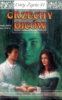 Córy życia. Grzechy ojców - May Grethe Lerum - ebook