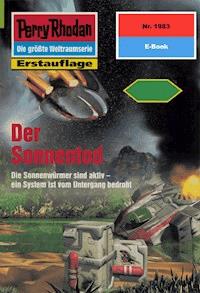 Perry Rhodan 1983: Der Sonnentod -  Uwe Anton - ebook