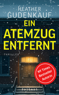 Ein Atemzug entfernt - Gudenkauf Heather - ebook