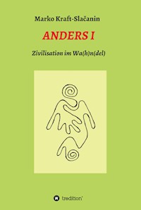 Anders 1 - Marko Kraft-Slačanin - ebook
