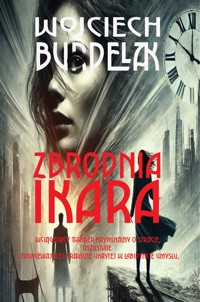 Zbrodnia Ikara - Burdelak Wojciech - ebook