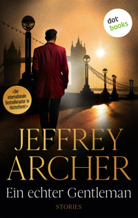 Ein echter Gentleman - Jeffrey Archer - ebook