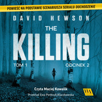 The Killing. Tom 1. Odcinek 2 - Dawid Hewson - ebook + audiobook