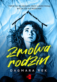 Zmowa rodzin - Rek Dagmara - ebook + książka