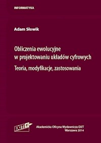 Obliczenia ewolucyjne w projektowaniu układów cyfrowych - Słowik Adam - książka