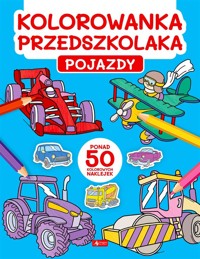 Kolorowanka przedszkolaka. Pojazdy - zbiorowa praca - książka