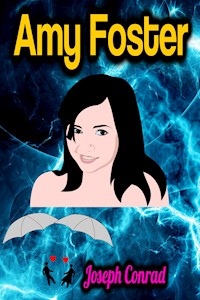 Amy Foster - Joseph Conrad - ebook
