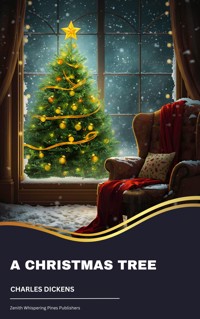 A Christmas Tree - Dickens Charles - ebook