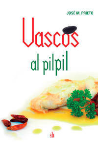 Vascos al pilpil - José M. Prieto - ebook