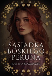 Sąsiadka boskiego Peruna - Justyna Kowalczyk - ebook