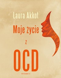 Moje życie z OCD - Akkot Laura - książka