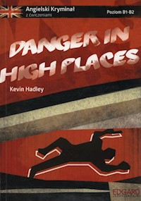 Danger in high places - Kevin Hadley - książka