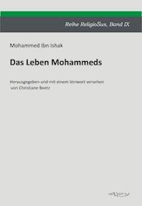 Das Leben Mohammeds - Mohammed Ibn Ishak - ebook