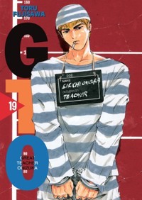 GTO. Great Teacher Onizuka. Tom 19 - Toru Fujisawa - książka