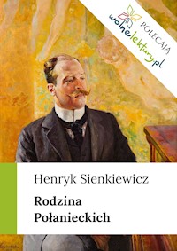 Rodzina Połanieckich - Henryk Sienkiewicz - ebook + audiobook + książka
