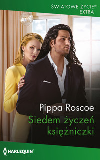 Siedem życzeń księżniczki - Pippa Roscoe - ebook + książka