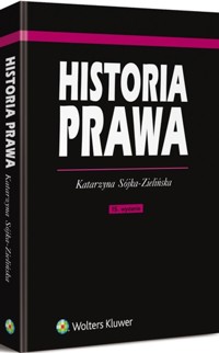 Historia prawa - Sójka-Zielińska Katarzyna - książka