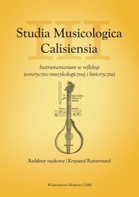 Studia Musicologica Calisiensia Tom 3 -  - książka