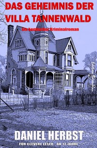 Das Geheimnis der Villa Tannenwald - Daniel Herbst - ebook