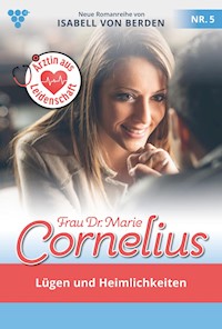 Lügen und Heimlichkeiten - Isabell von Berden - ebook
