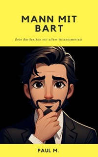 Mann mit Bart - Paul M. - ebook