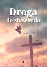 Droga do zbawienia - Jelak Sławomir - książka