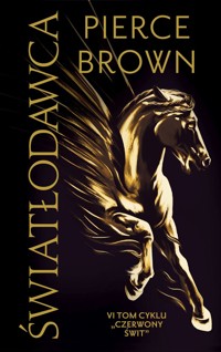 Światłodawca. Cykl Czerwony świt. Tom 6 - Pierce Brown - ebook + książka