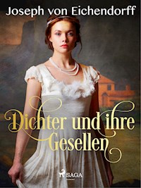 Dichter und ihre Gesellen - Joseph von Eichendorff - ebook