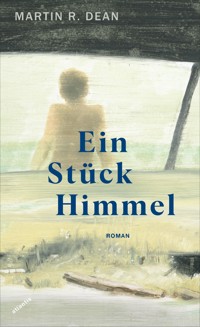 Ein Stück Himmel - Martin R. Dean - ebook