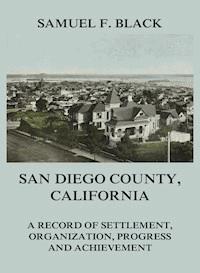 San Diego County, California - Samuel F. Black - ebook