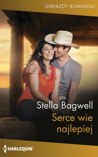 Serce wie najlepiej - Bagwell Stella - książka
