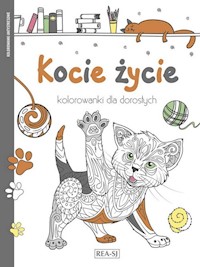 Kolorowanki dla dorosłych Kocie życie - zbiorowa praca - książka