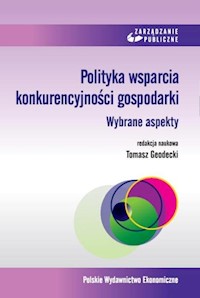 Polityka wsparcia konkurencyjności gospodarki. - Geodecki Tomasz - książka