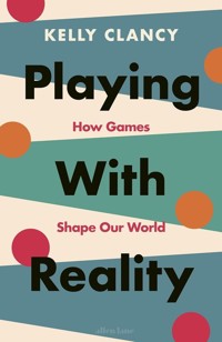 Playing with Reality - Clancy Kelly - książka