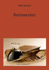Reimwerker - Wille Diwisch - ebook