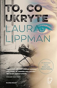 To co ukryte - Laura Lippman - książka