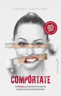 Compórtate - Sapolsky Robert - ebook