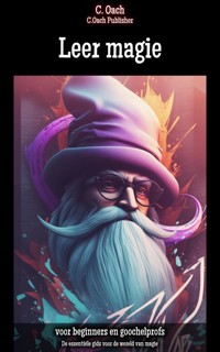 Leer magie - C. Oach - ebook