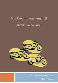Hauptkommissar Langhoff - Ulrich Franz - ebook