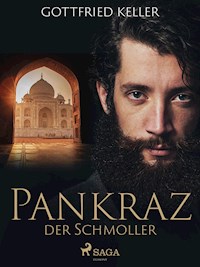 Pankraz der Schmoller - Gottfried  Keller - ebook