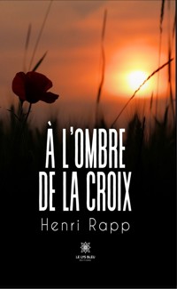 À l’ombre de la croix - Henri Rapp - ebook
