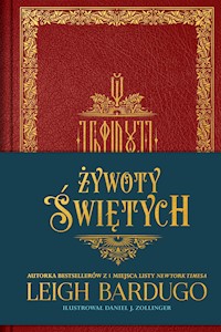 Żywoty świętych - Leigh Bardugo - ebook + książka