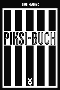 Piksi-Buch - Barbi Marković - ebook