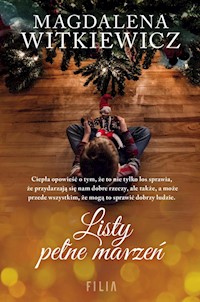 Listy pełne marzeń - Magdalena Witkiewicz - ebook + książka