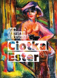 Ciotka Ester - Aksztajn Arie Eckstein - książka