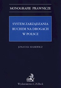 System zarządzania ruchem na drogach w Polsce - Jonatan Hasiewicz - książka
