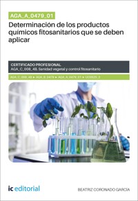 AGA_A_0479_01. Determinación de los productos químicos fitosanitarios que se deben aplicar. AGA_C_008_4B - Beatriz Coronado García - ebook