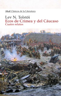 Ecos de Crimea y del Cáucaso - Lev Tolstói - ebook
